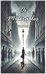 Os Misérables: Volume 2