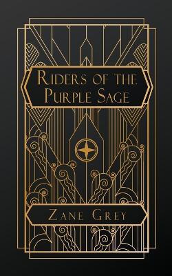 Riders of the Purple Sage - Zane Grey - cover