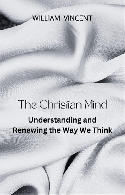 The Christian Mind - William Vincent - ebook