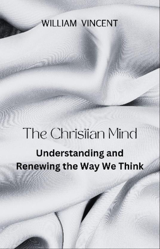 The Christian Mind - William Vincent - ebook