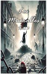 Los Misérables: Tomo 3