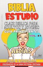 Clase Bíblica para Adultos y Jóvenes: Guía Principiantes - Abdías: Justicia y Misericordia