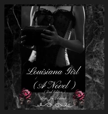 Louisiana Girl (A Novel) (2nd Edition) - Jo Anna - cover