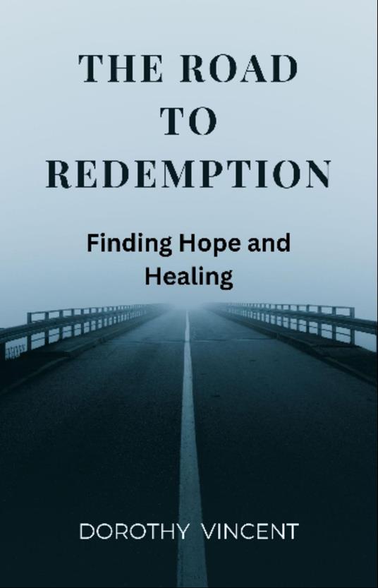 The Road to Redemption - Dorothy Vincent - ebook