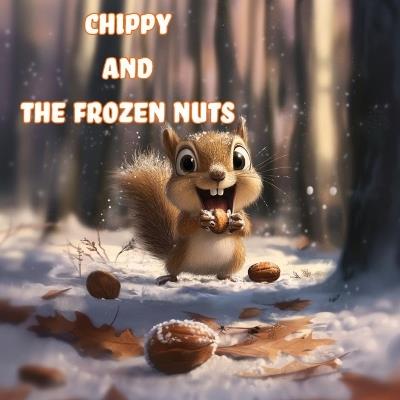 Chippy and The Frozen Nuts - Tommy Watkins - cover