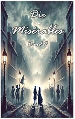 Die Misérables: Band 4