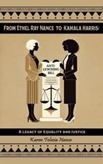 From Ethel Ray Nance to Kamala Harris: A Legacy of Equality and Justice