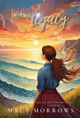 Hidden Legacy - Macy Morrows - cover