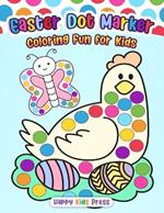Easter Dot Marker Coloring Fun for Kids
