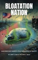 Bloatation Nation: Can DOGE Save America from Bureaucratic Waste?