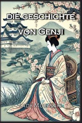 Die Geschichte von Genji - Lady Murasaki - cover