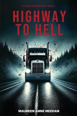 Highway to Hell - Maureen Anne Meehan - cover