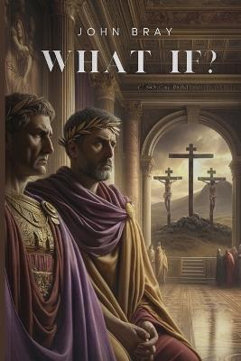 What If - John Bray - cover