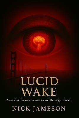 Lucid Wake - Nick Jameson - cover