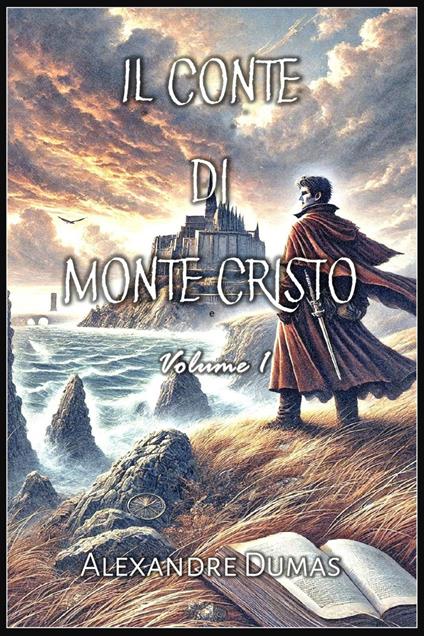 Il Conte di Monte Cristo - Autri Books,Alexandre Dumas - ebook