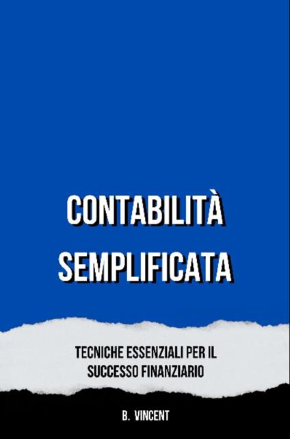 Contabilità Semplificata - B. Vincent - ebook