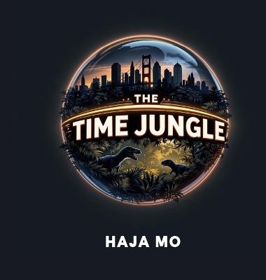 The Time jungle - Haja Mo - cover