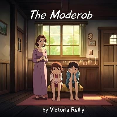 The Moderob - Victoria Reilly - cover