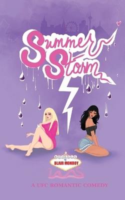 Summer Storm: A UFC Romantic Comedy - Blair Monroy - cover