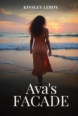 Ava's Façade - Kinsley Leroy - cover