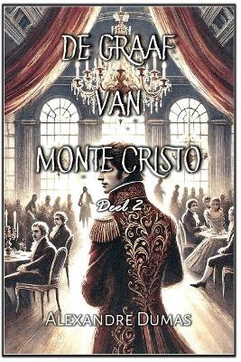 De Graaf van Monte Cristo: Deel 2 - Alexandre Dumas - cover
