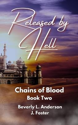 Released by Hell - Beverly L Anderson,J Foster - cover