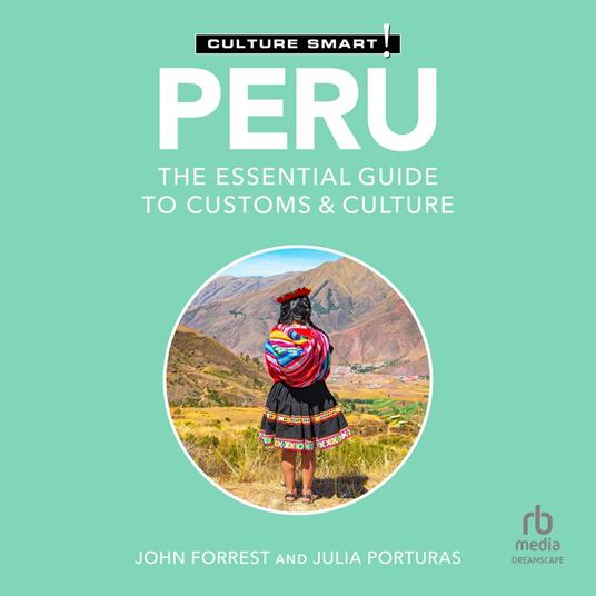 Peru - Culture Smart!