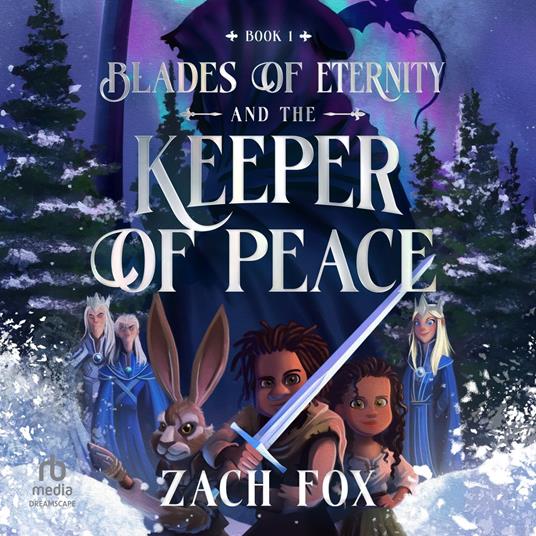 Blades of Eternity and the Keeper of Peace