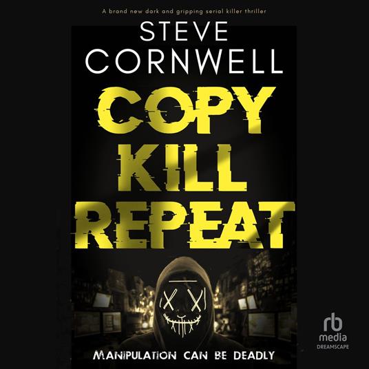 Copy, Kill, Repeat