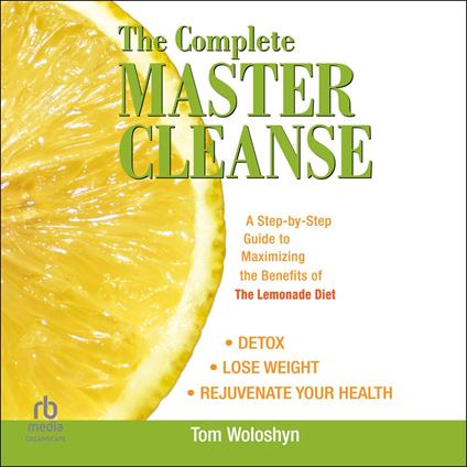 The Complete Master Cleanse