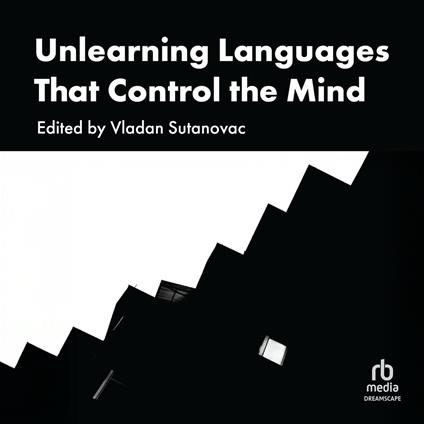 Unlearning Languages That Control the Mind