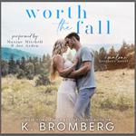 Worth the Fall