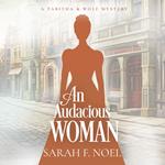 Audacious Woman, An