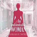Indomitable Woman, An