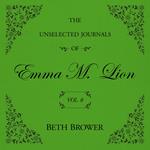 Unselected Journals of Emma M. Lion Vol. 8, The