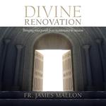 Divine Renovation