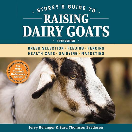 Storey's Guide to Raising Dairy Goats, 5th Edition