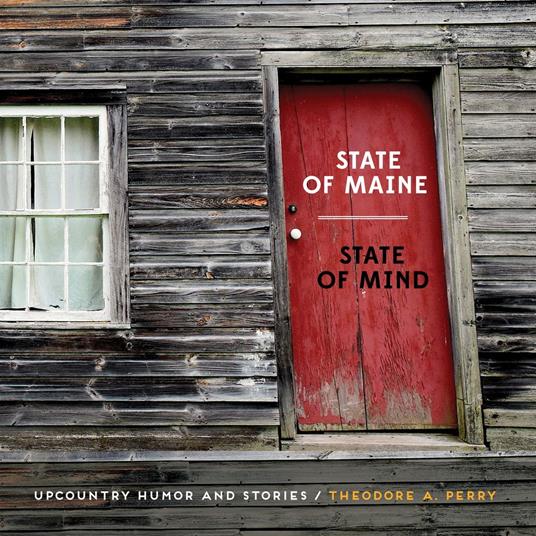 State of Maine, State of Mind