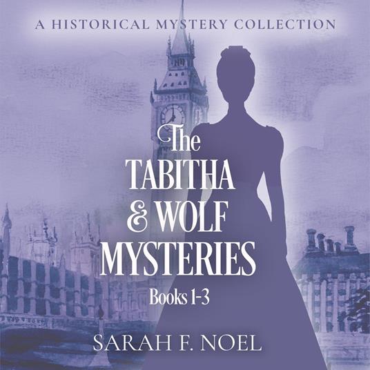 The Tabitha & Wolf Mysteries: Books 1-3