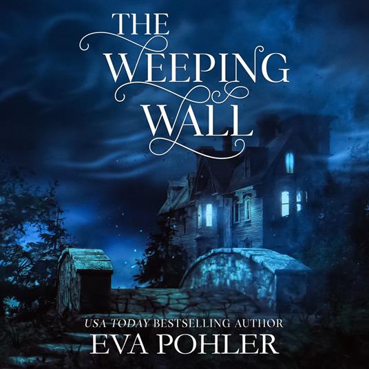 The Weeping Wall
