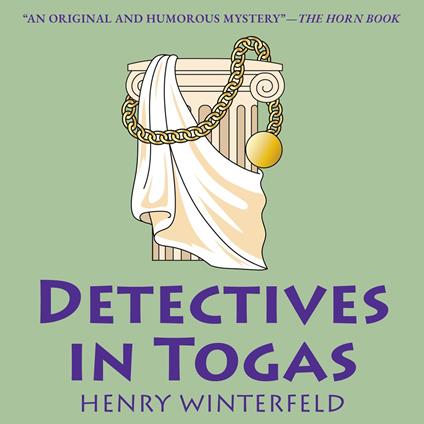 Detectives in Togas