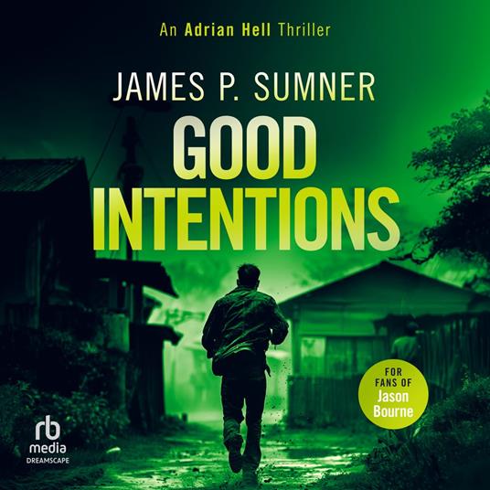 Good Intentions