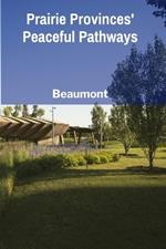 Prairie Provinces' Peaceful Pathways: Unveiling prairies' captivating allure