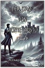 Der Graf von Monte Cristo: Band 3