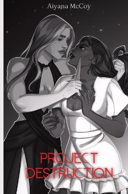 Project Destruction - Aiyana McCoy - cover