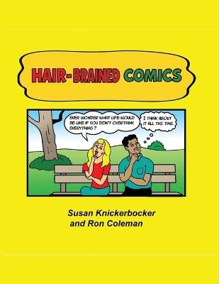 Hair-brained Comics - Susan Knickerbocker,Ron Coleman - cover