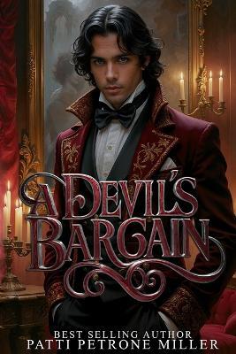 A Devil's Bargain - Patti Petrone Miller - cover