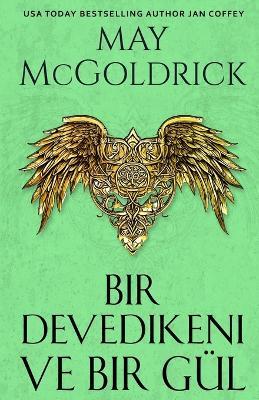 Bir Devedikeni ve Bir Gül - May McGoldrick,Jan Coffey - cover