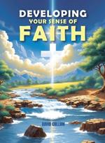 Developing Your Sense Of Faith