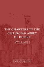 Charters of the Cistercian Abbey of Duiske